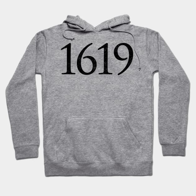 1619 Tshirt - African American Our Ancestors 5 Hoodie by luisharun